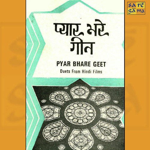 Pyar Bhare Geet - Duets From Hindi Films Lata Mangeshkar MP3 Download